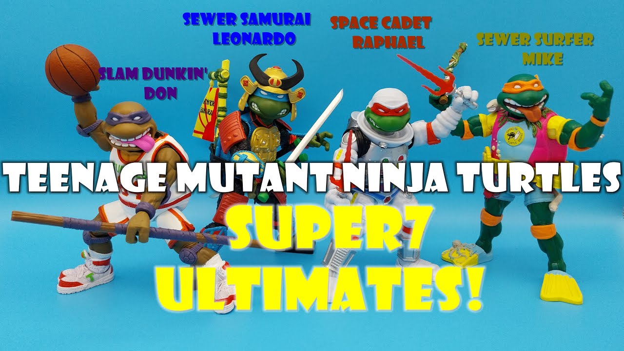 SUPER7 TMNT ULTIMATES! Slam Dunkin' Don Surfer Mike Samurai Leonardo Space Cadet Raphael Review