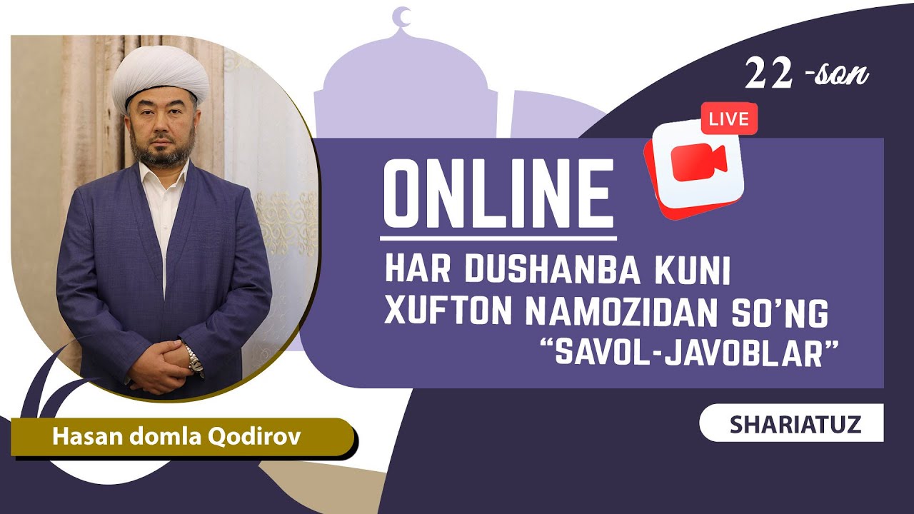 Савол-жавоблар 22-сон | 06.06.2022  | #LIVE