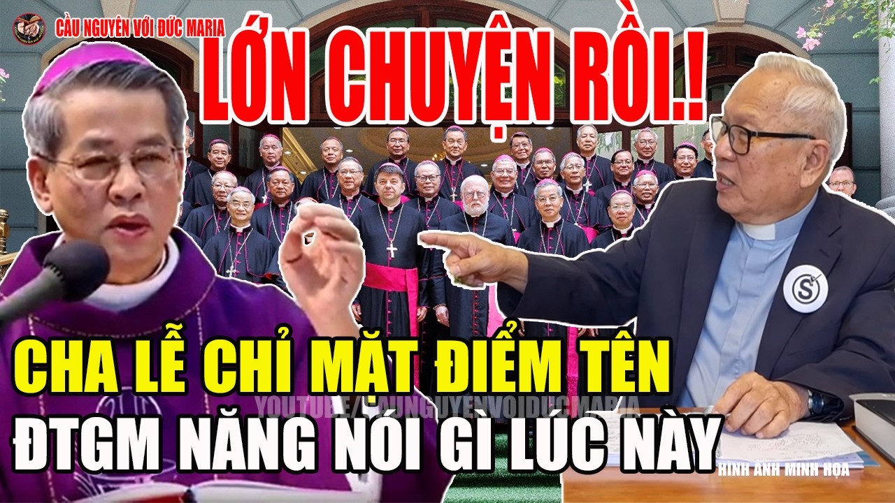 Tin Mới! Bất Ngờ Sốc Nặng Khi Cha Lễ Lột Trần Sự Thật Về Đức TGM Giuse Nguyễn Năng.