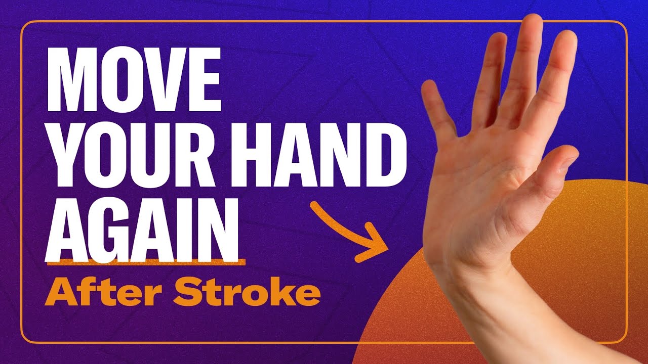 Surprising Key To Getting Hand Movement Back After Stroke