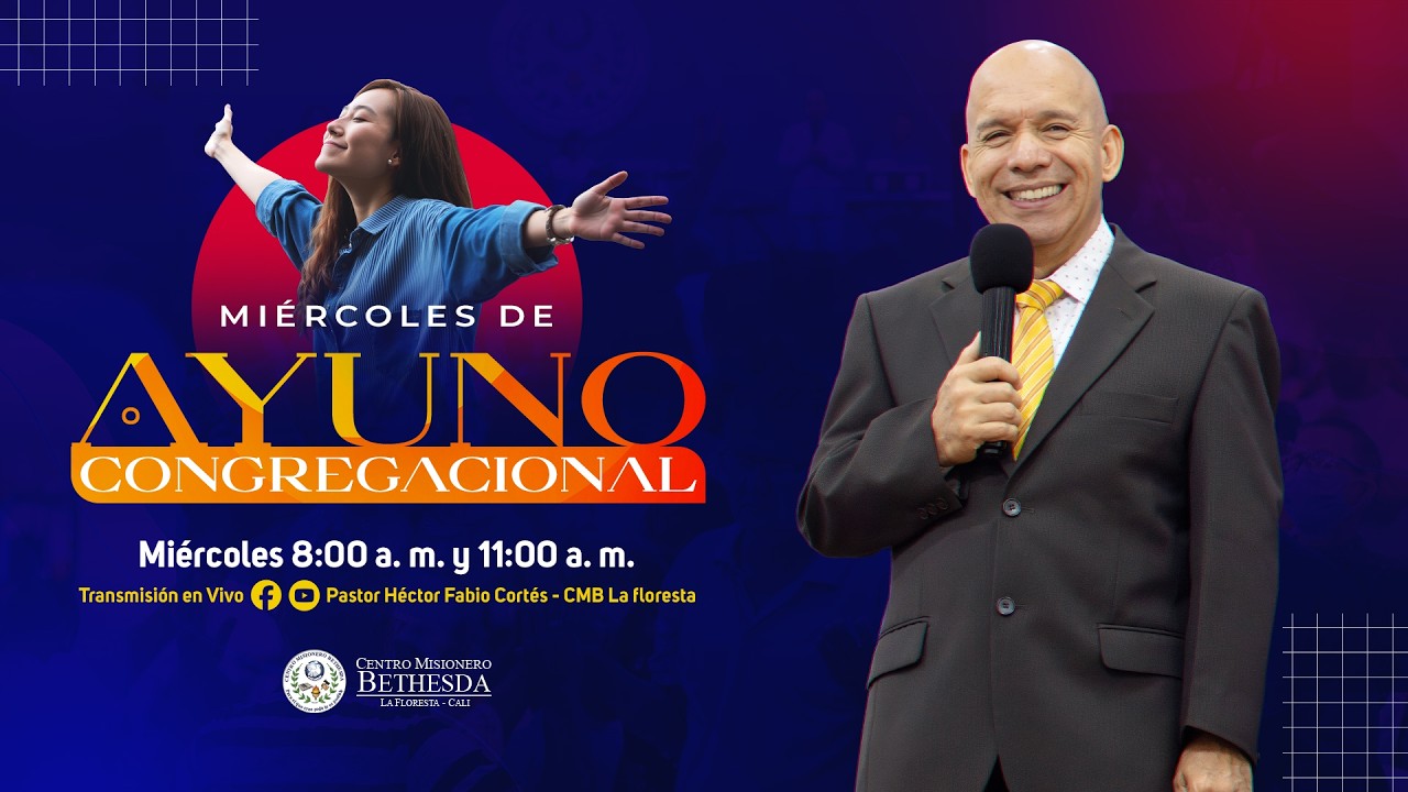 🔴 Ayuno Congregacional 11:00 AM | CMB Floresta Cali En Vivo