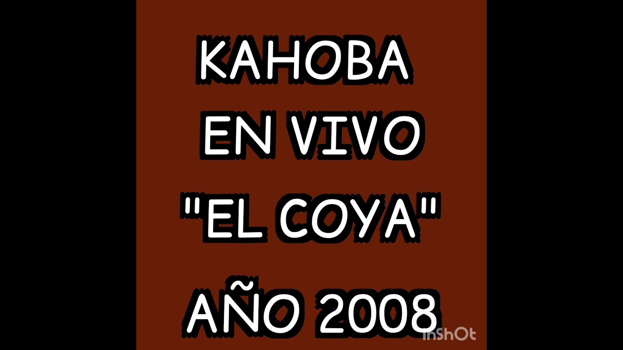 KAHOBA EN VIVO 