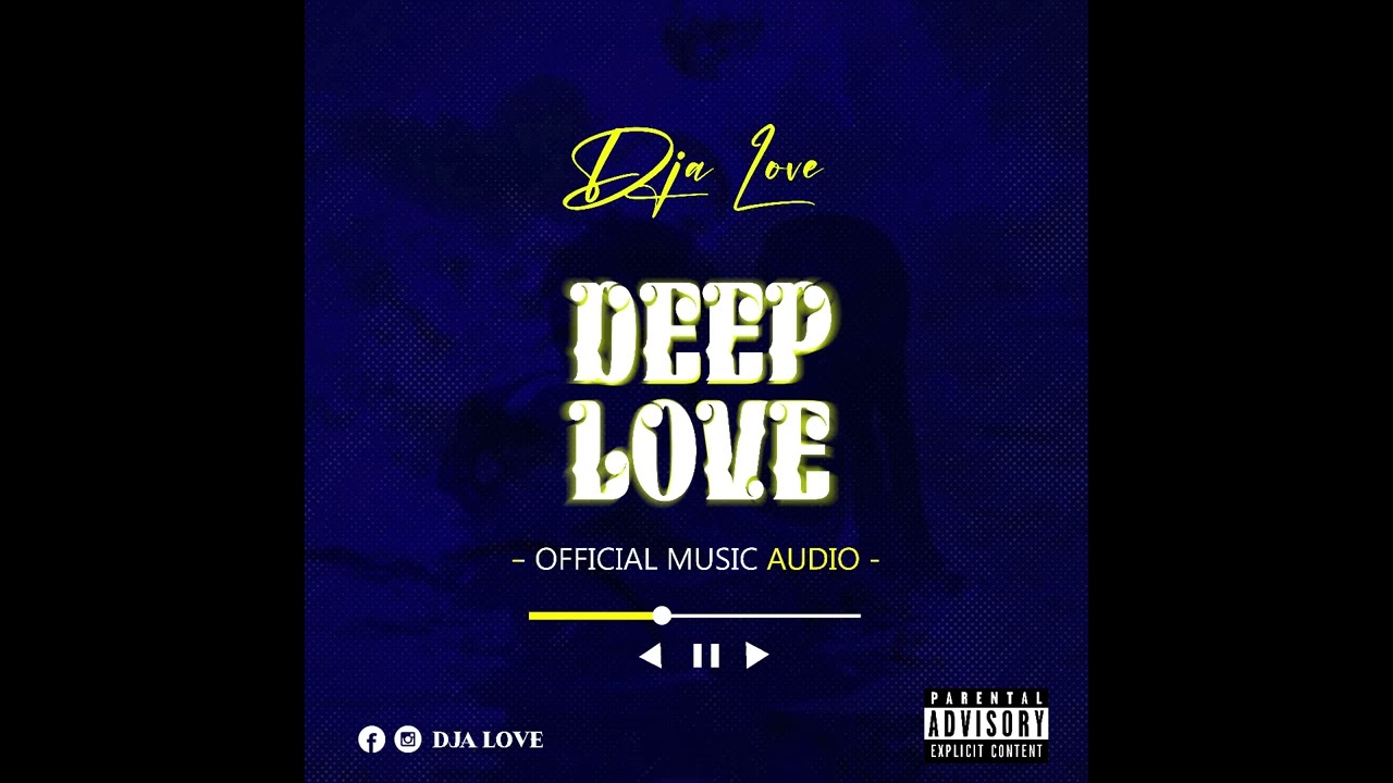 Dja Love - Deep love (Audio Lyrics)
