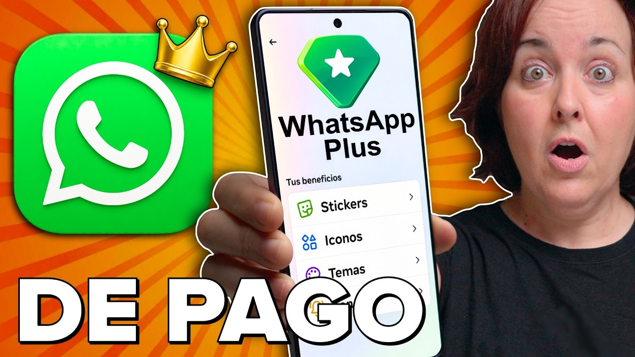 WhatsApp PLUS: lo he PROBADO y te cuento...