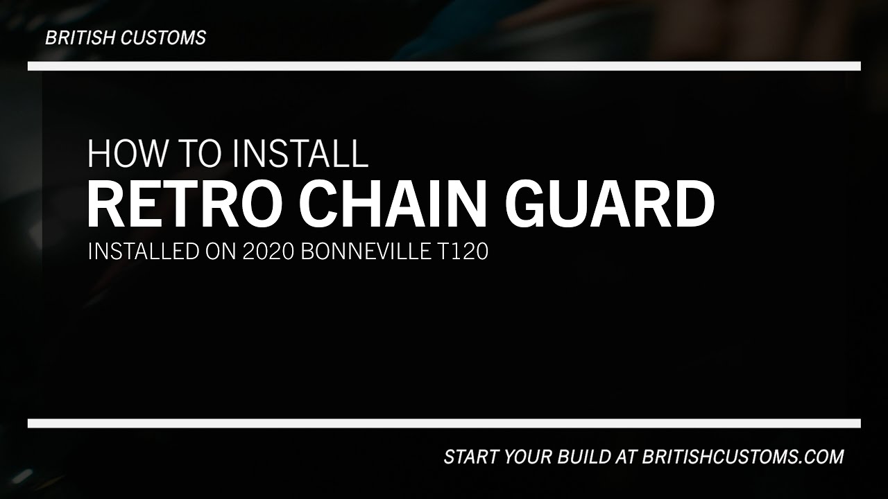 How to install British Customs Retro Chain Guard for Triumph Bonneville T100/T120
