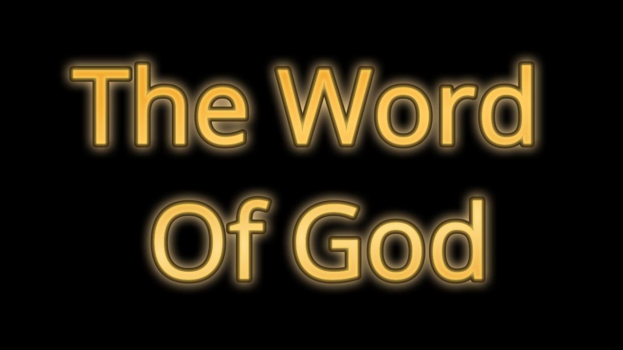 The Word of God