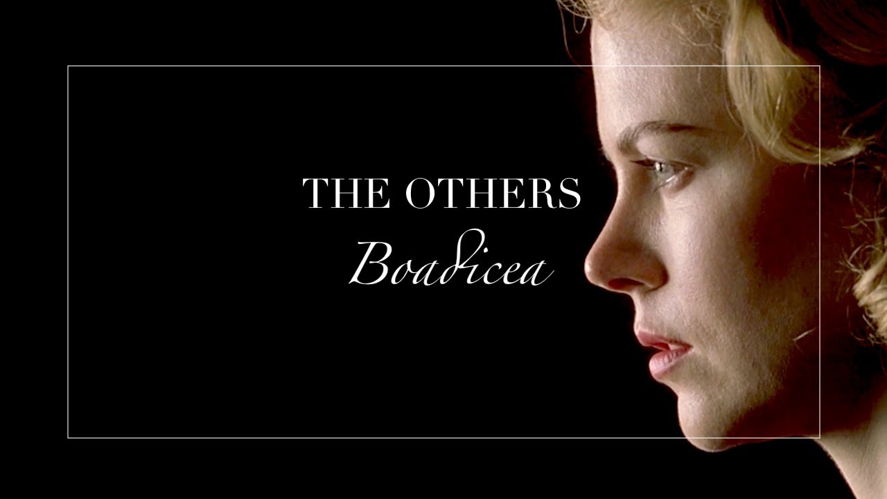 The Others | Boadicea