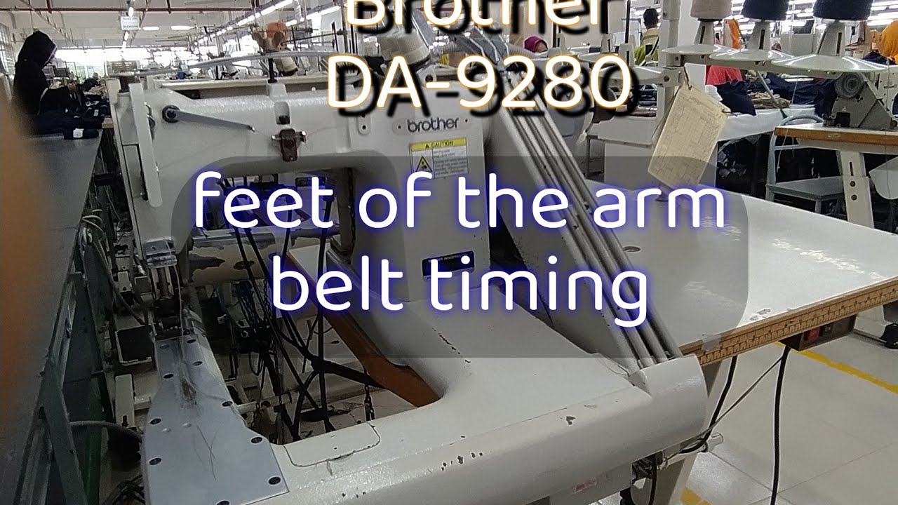 feet of the arm machine,belt timing|| brother DA-9280 #belt timing