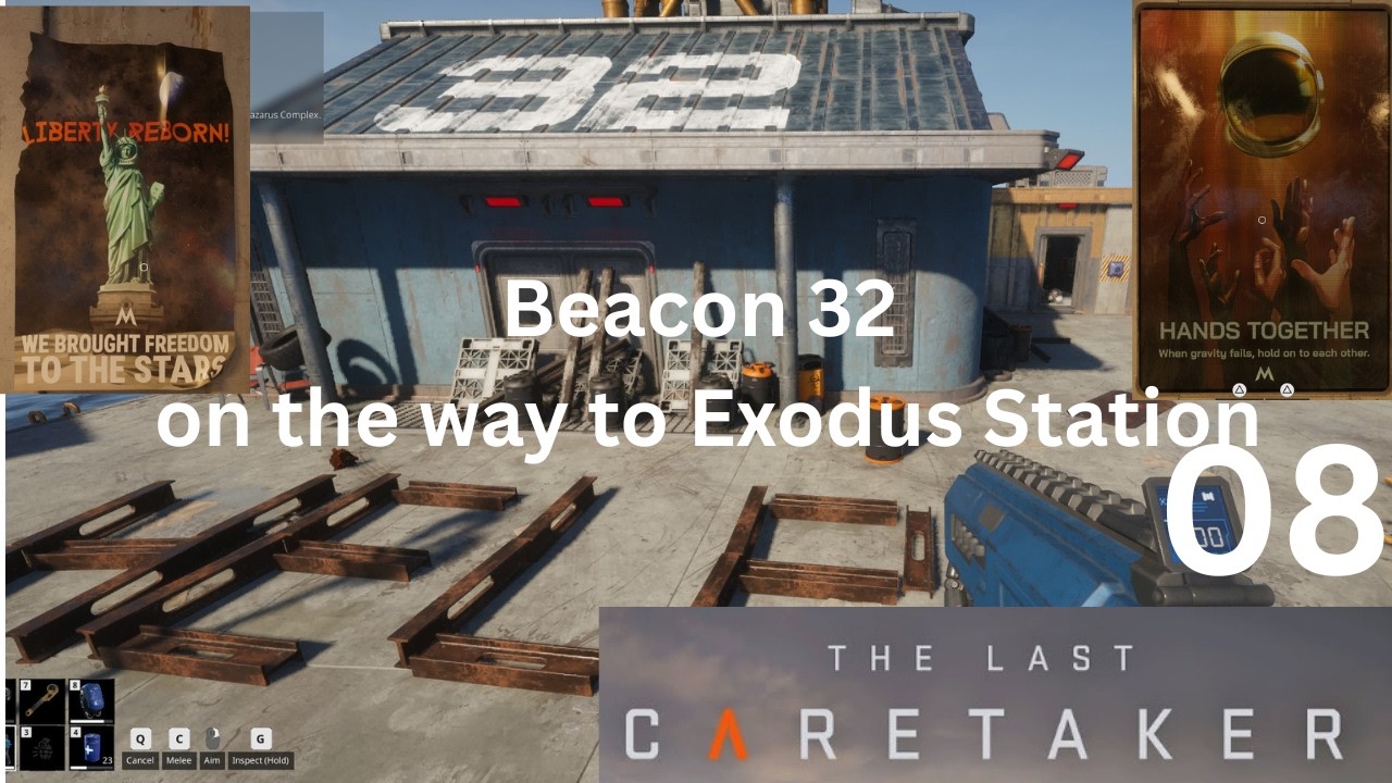 Last Caretaker 08 Beacon 32 and Exodus Station