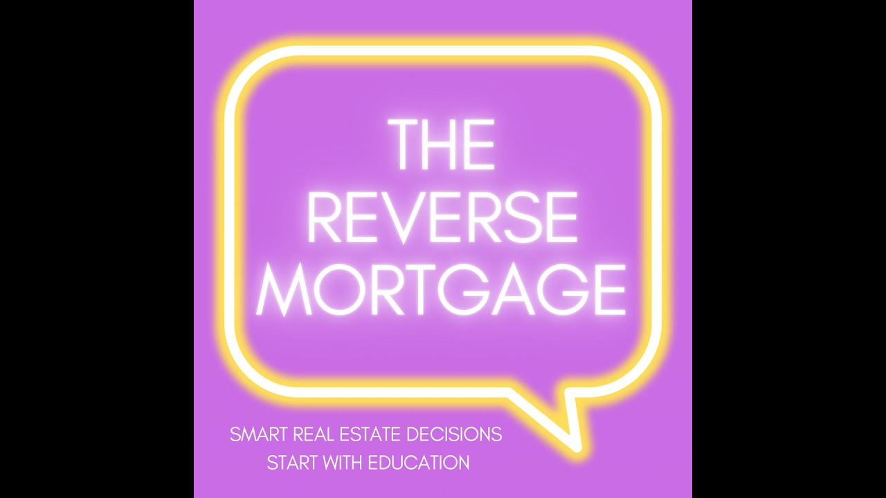 Unlocking the Power of Reverse Mortgages