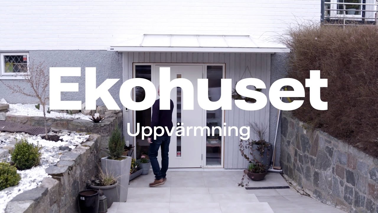 Ekohuset - Uppvärmning