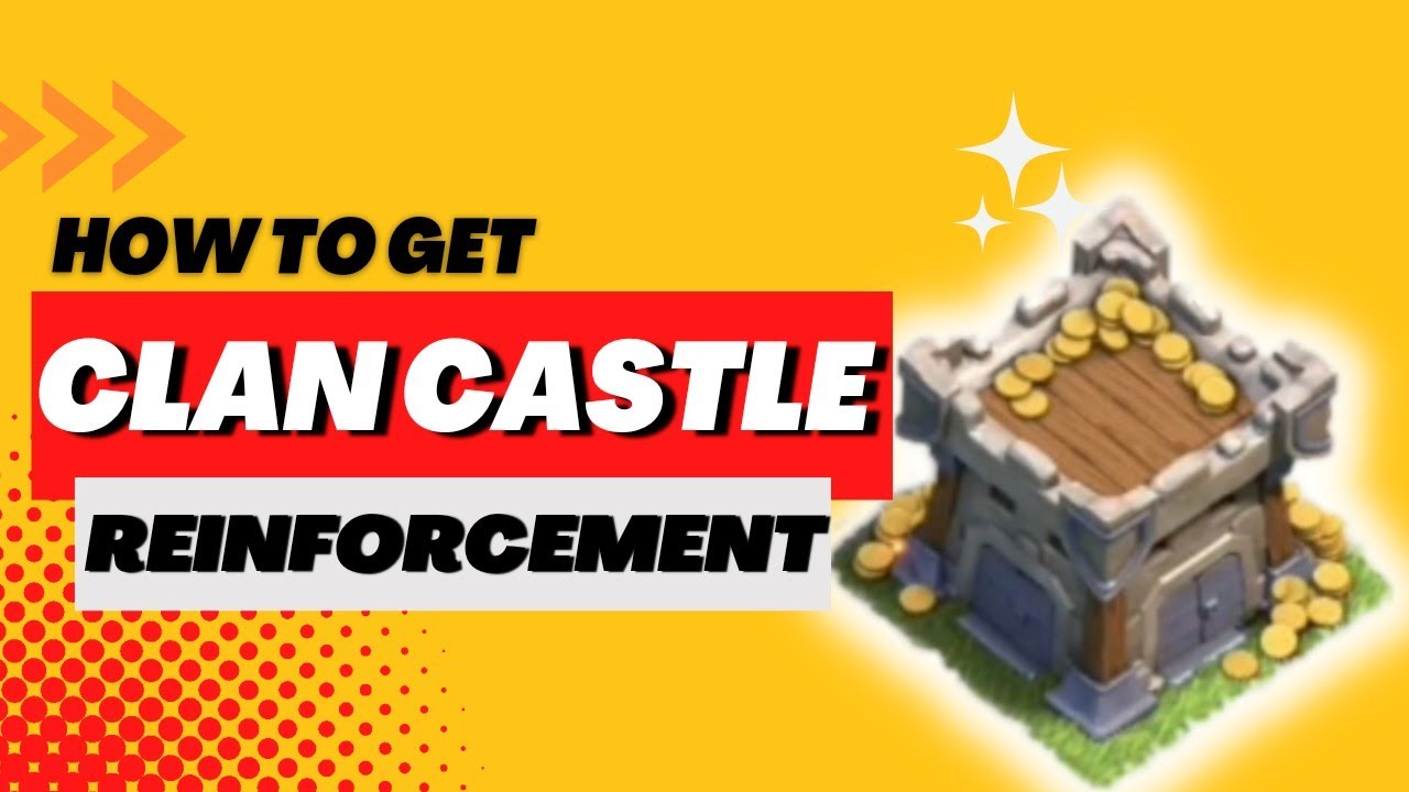 How To Get Clan Castle Reinforcement Troops For Attacks And Defense | Clash of Clans