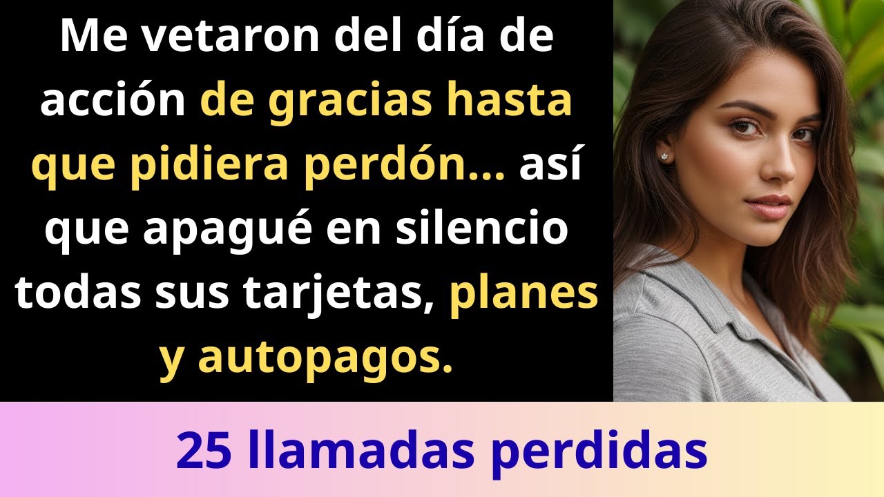 “Me Vetaron del Día de Acción de Gracias Hasta Que Me Disculpara… Así que Les Corté Cada Peso con el