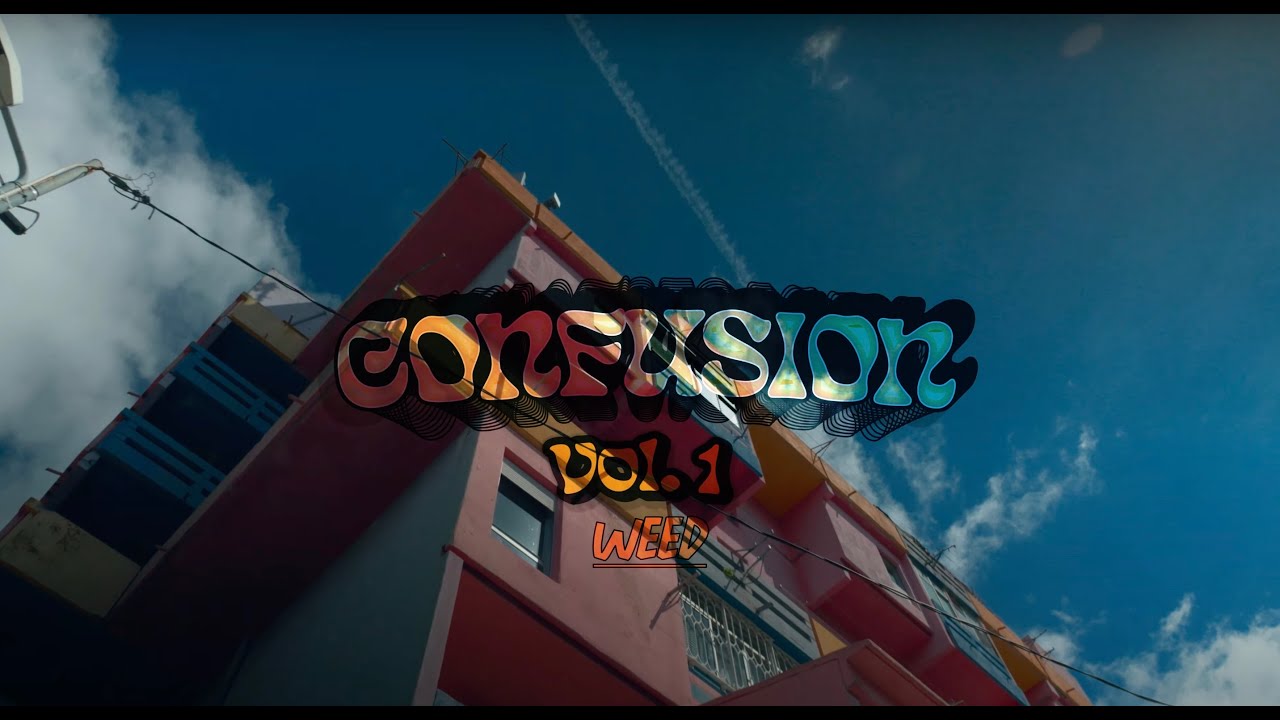 Weed - Mathieu Ruben x Frances x Ocho Wizzard (CONFUSION vol 1)
