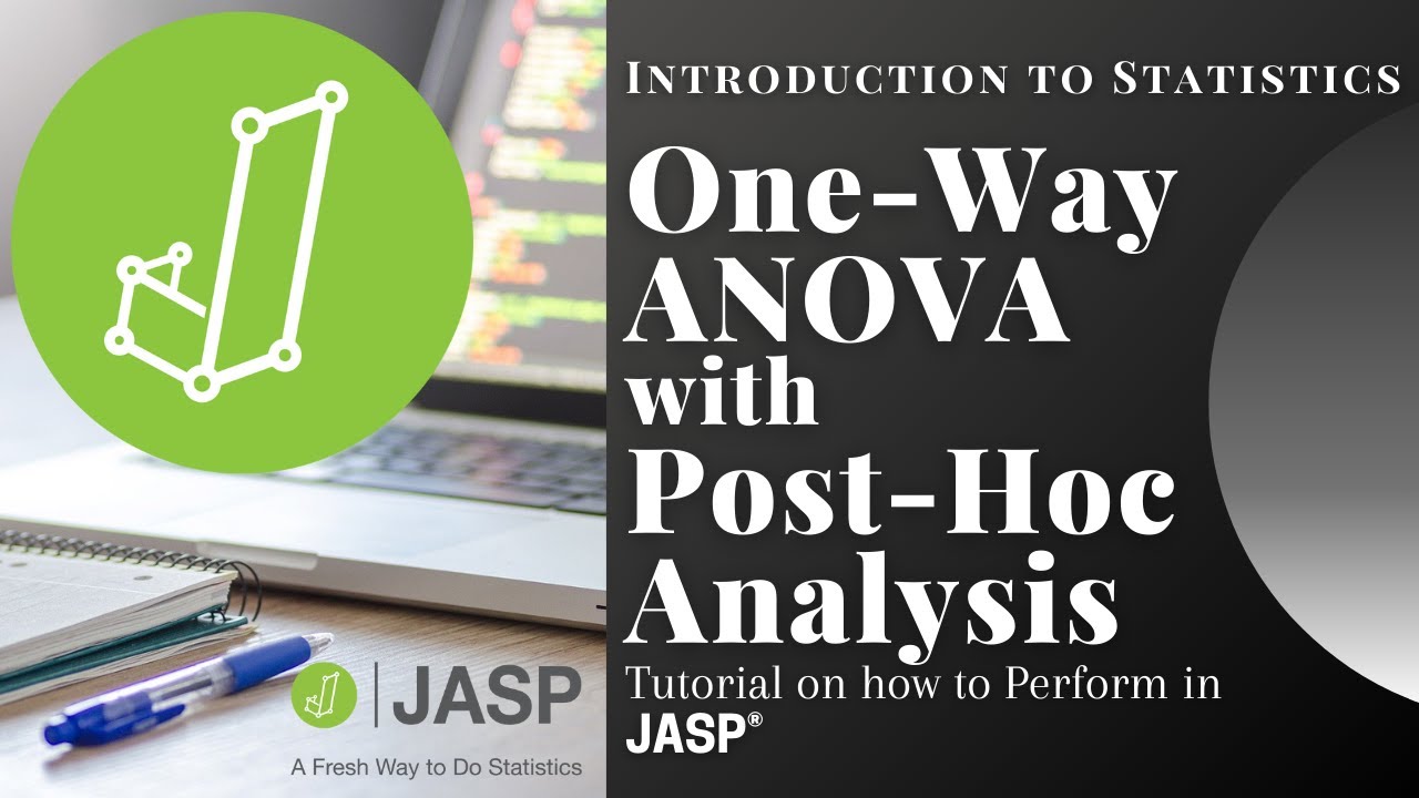 Statistics - One-Way ANOVA using JASP - with Post-Hoc Tests and with detailed analysis and write-up!