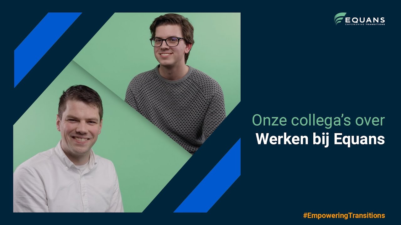 Quintijn en Rick over werken bij Equans