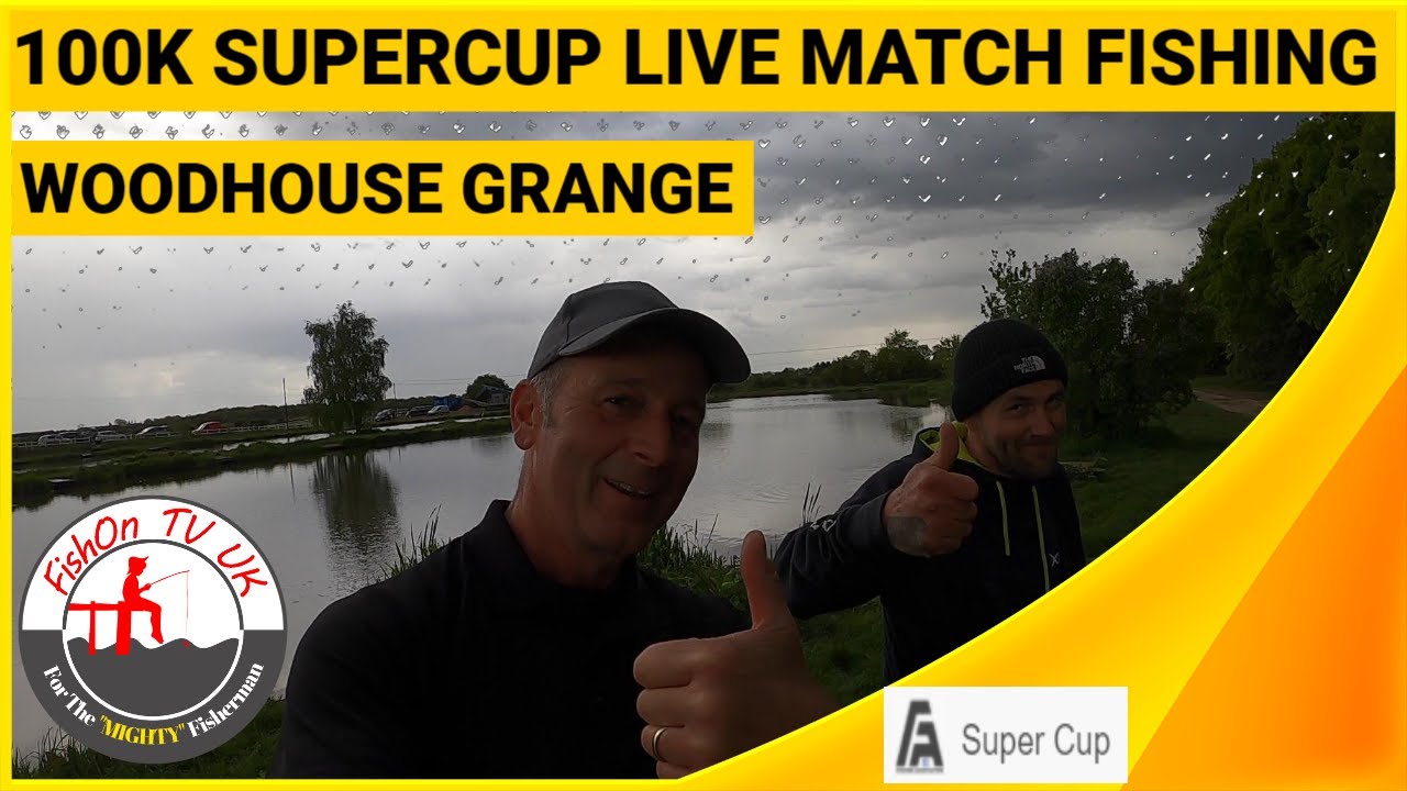 LIVE MATCH FISHING : FA SUPERCUP ; WOODHOUSE GRANGE : ROUND 2