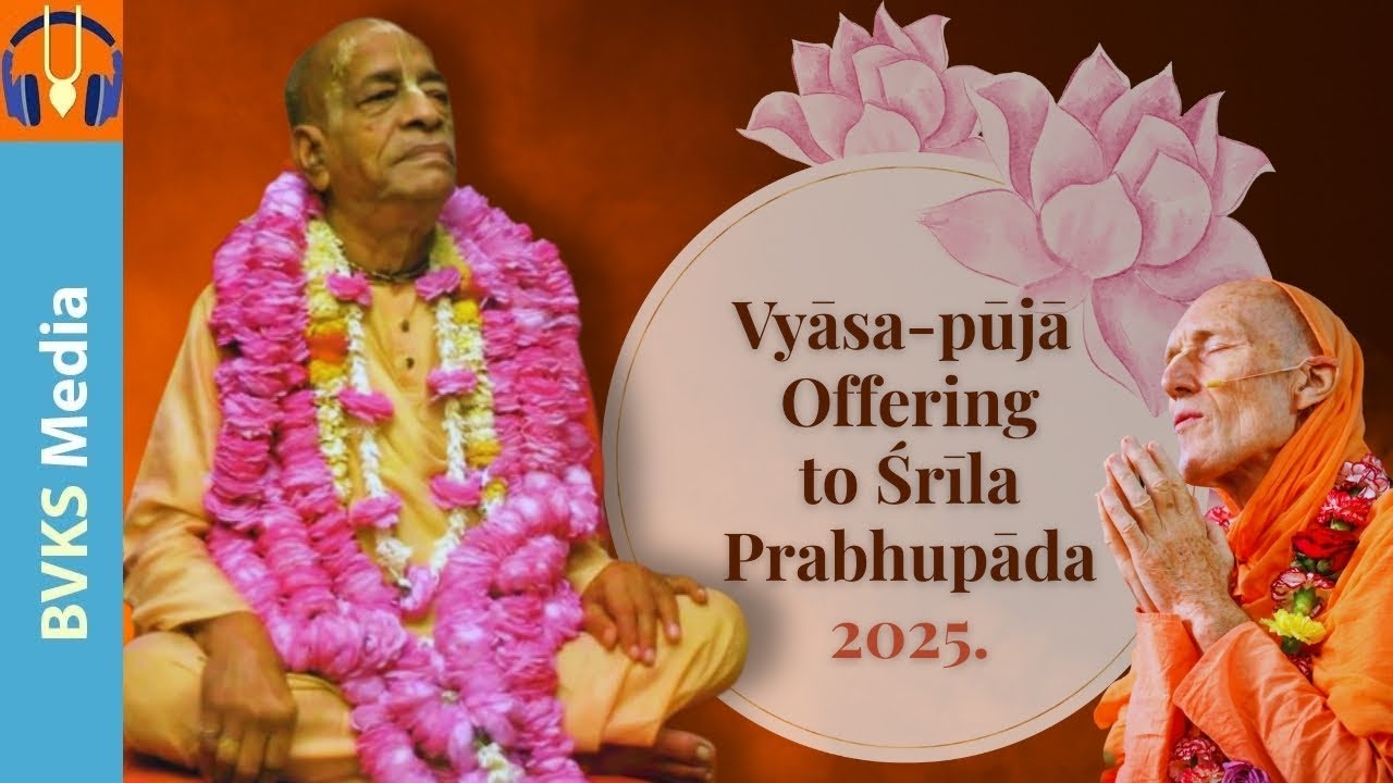 Vyasa-puja Offering to Srila Prabhupada | 2025