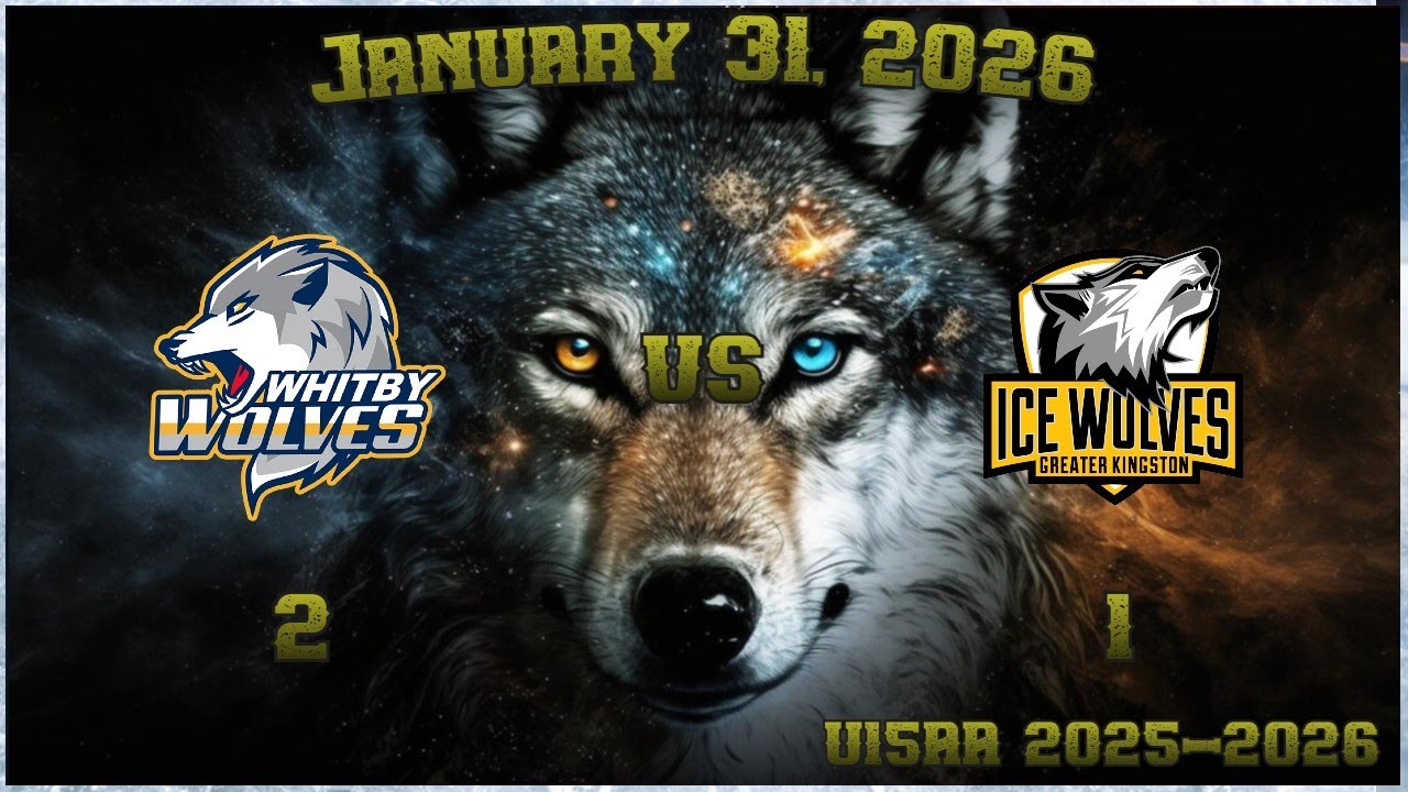 U15AA Whitby Wolves vs Kingston Ice Wolves Jan 31 2026