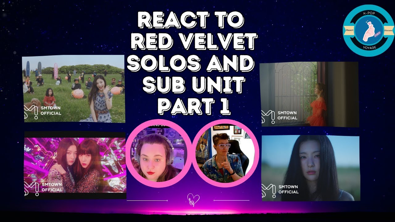 React to Red Velvet Solo's & Sub Unit Part 1 - 28 Reasons, Monster, Naughty, Like Water, & Hello