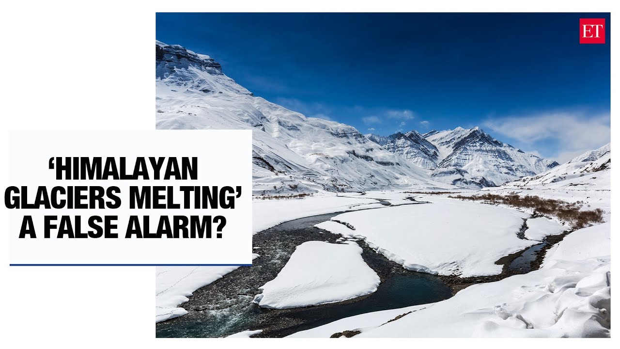 Explained: Are warnings about ‘Himalayan glaciers melting’ a false alarm?