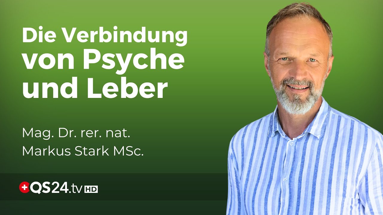 Stress, Emotionen und die Leber: Strategien zur Unterstützung der Entgiftung | Naturmedizin | QS24