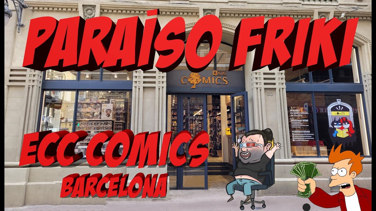 Paraíso Friki Tienda ECC CÓMICS Barcelona