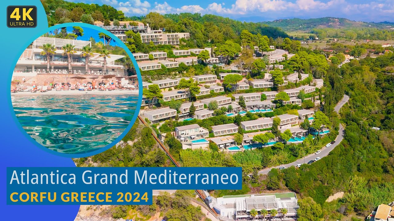 Atlantica Grand Mediterraneo Resort Ermones Corfu - Aerial Drone Views | Where to Stay in Corfu