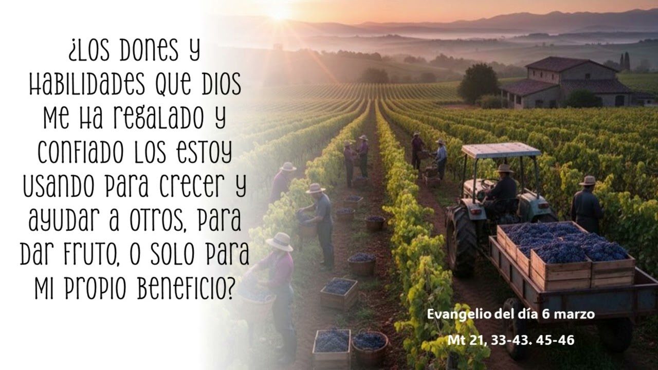 ¿Estoy usando los dones que Dios me dio para servir y dar fruto?