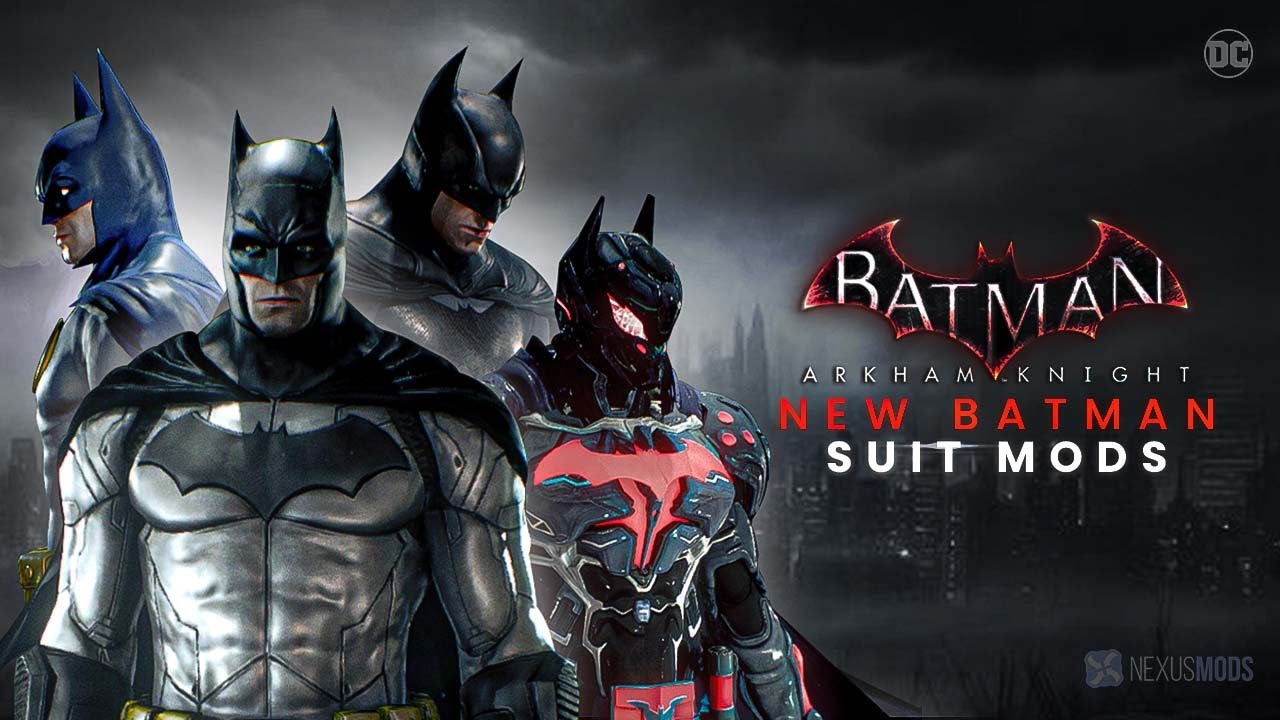 NEW Batman Suit mods for Batman: Arkham Knight look Amazing!