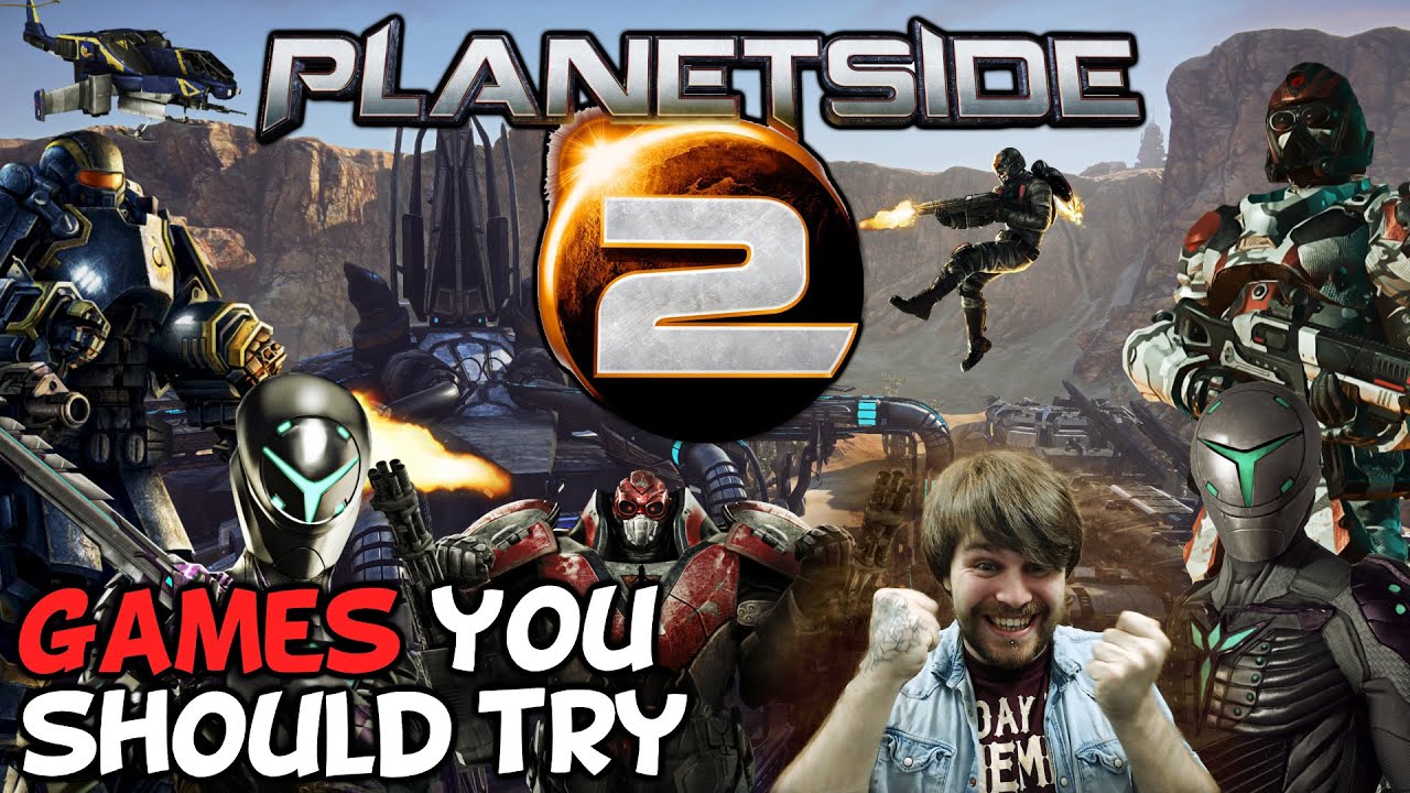 Games You Should Try: Planetside 2