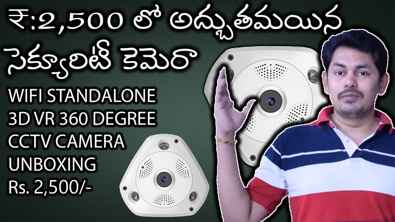 WIFI STANDALONE  3D VR 360 DEGREE CCTV CAMERA  UNBOXING Rs. 2,500/- || in telugu ||Tech-Logic
