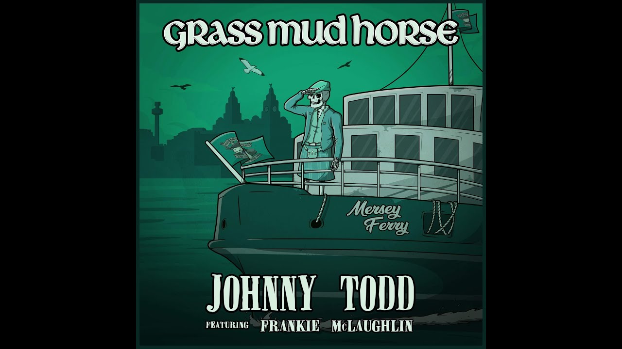 Johnny Todd feat  Frankie McLaughlin | Grass Mud Horse | Lyrics in CC