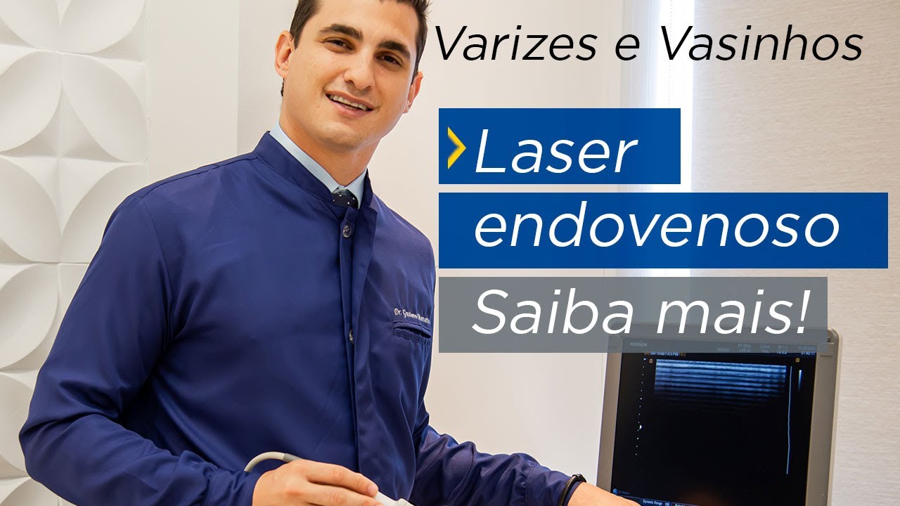 Laser Endovenoso e a Cirurgia das Varizes