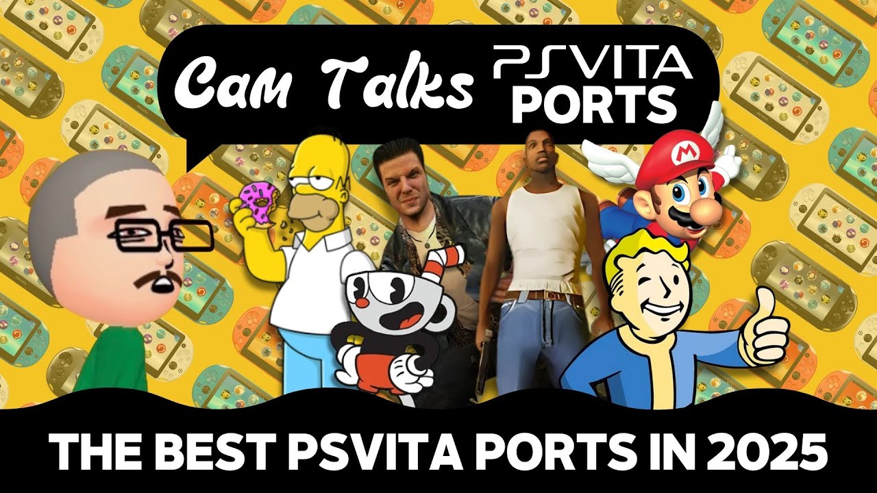 Cam Talks Best PS Vita Ports In 2025