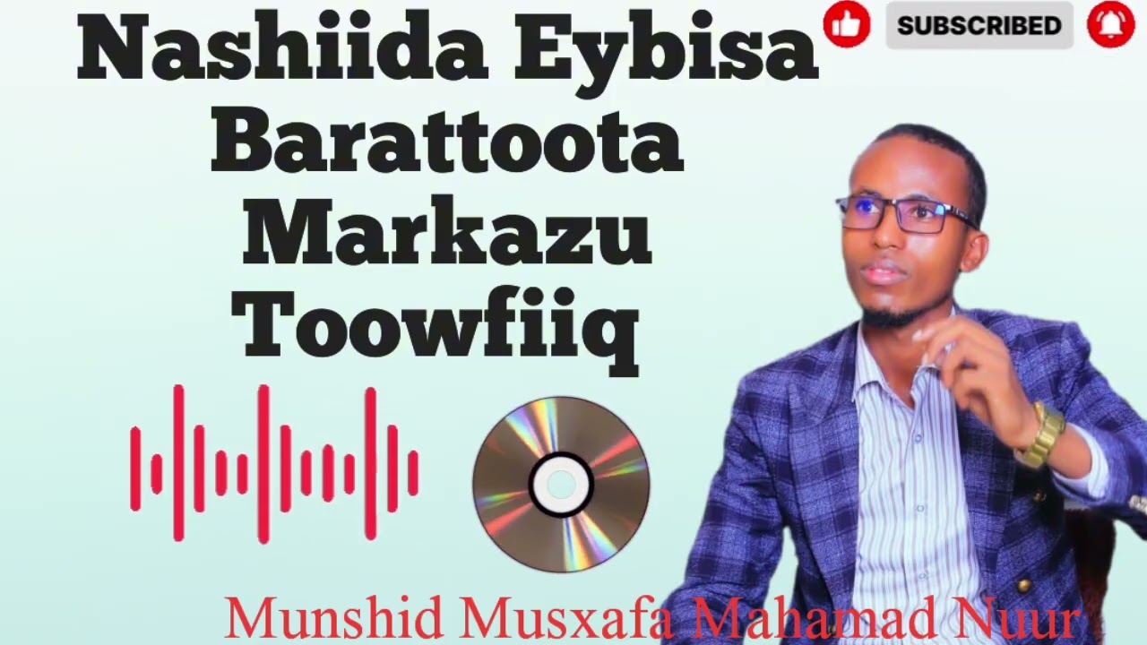 New Nashiida 2026 Markazu Toowfiq Musxafa Mahamad Nuur 