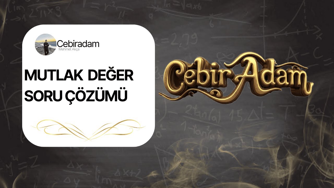 ÖSYM’nin Sevdiği Mutlak Değer Soruları (KPSS – DGS – ALES)
