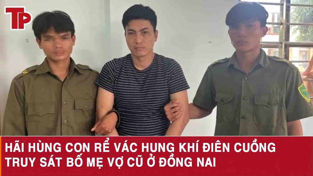 Hãi hùng con rể vác hung khí điên cuồng truy sát bố mẹ vợ cũ ở Đồng Nai