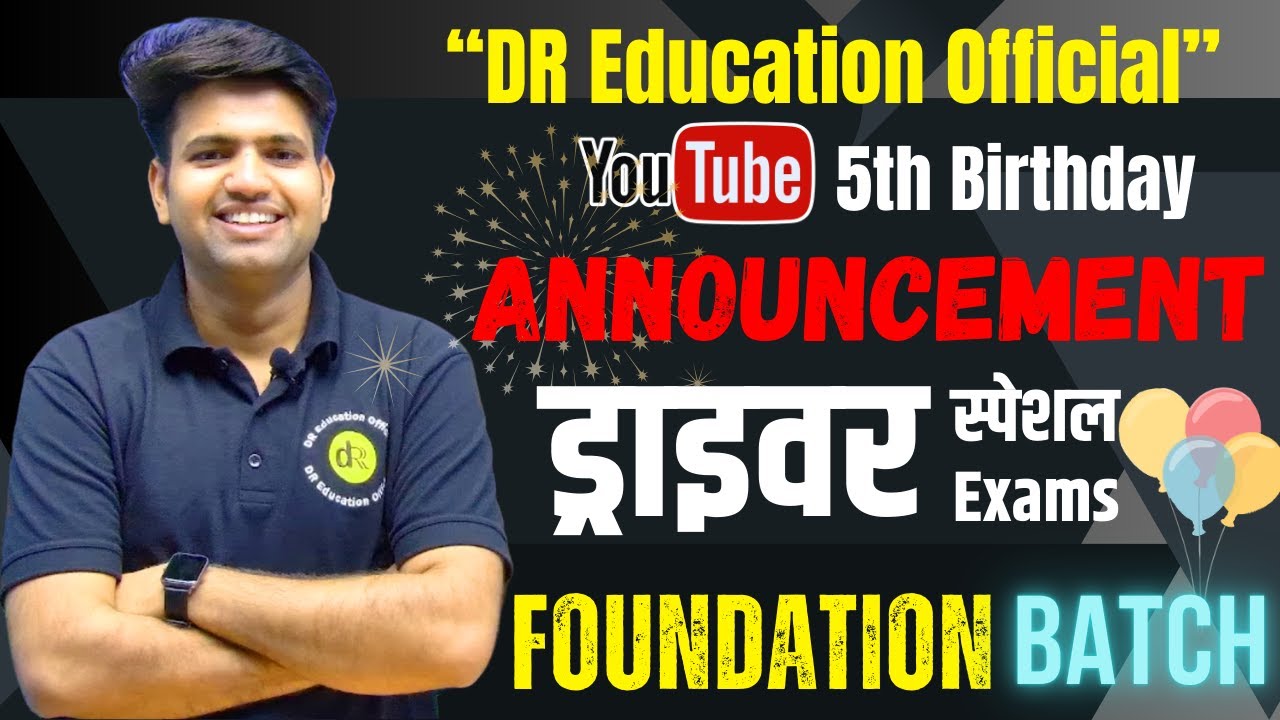 Driver Exams Special Announcement  on DR Education Official 5th Birthday by Deepak Nuniwal