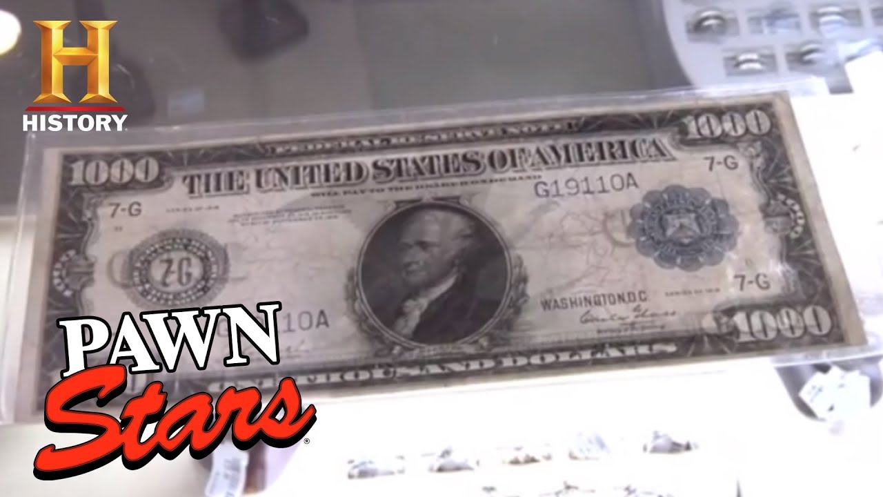 1918 $1000 Federal Reserve Note (Season 7) | Pawn Stars