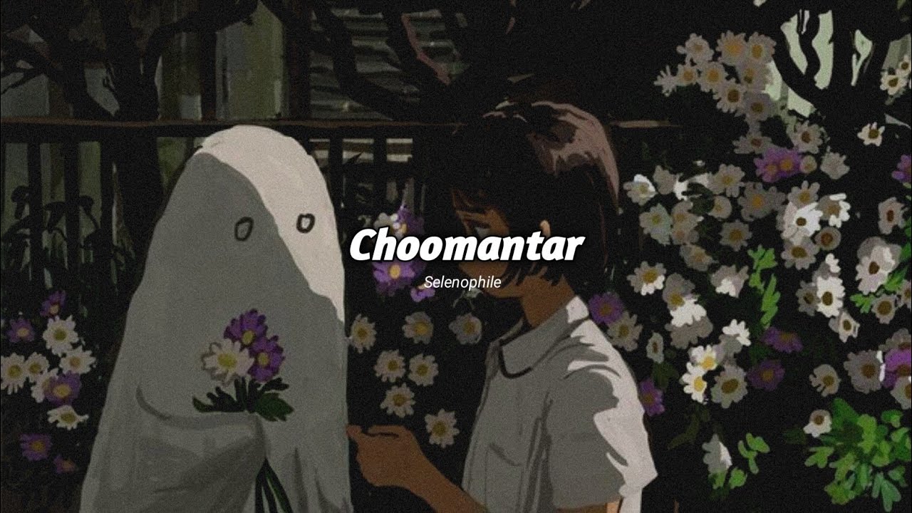Choomantar (Slowed+Reverb) | Benny Dayal & Aditi Singh | Selenophile