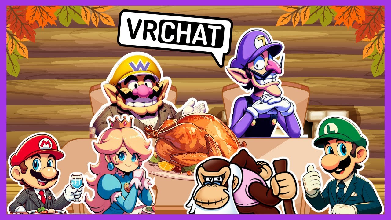 *WALUIGI'S THANKSGIVING SPECIAL* (VR Chat) Ft. Mario Luigi Wario Rosalina & Cranky Kong