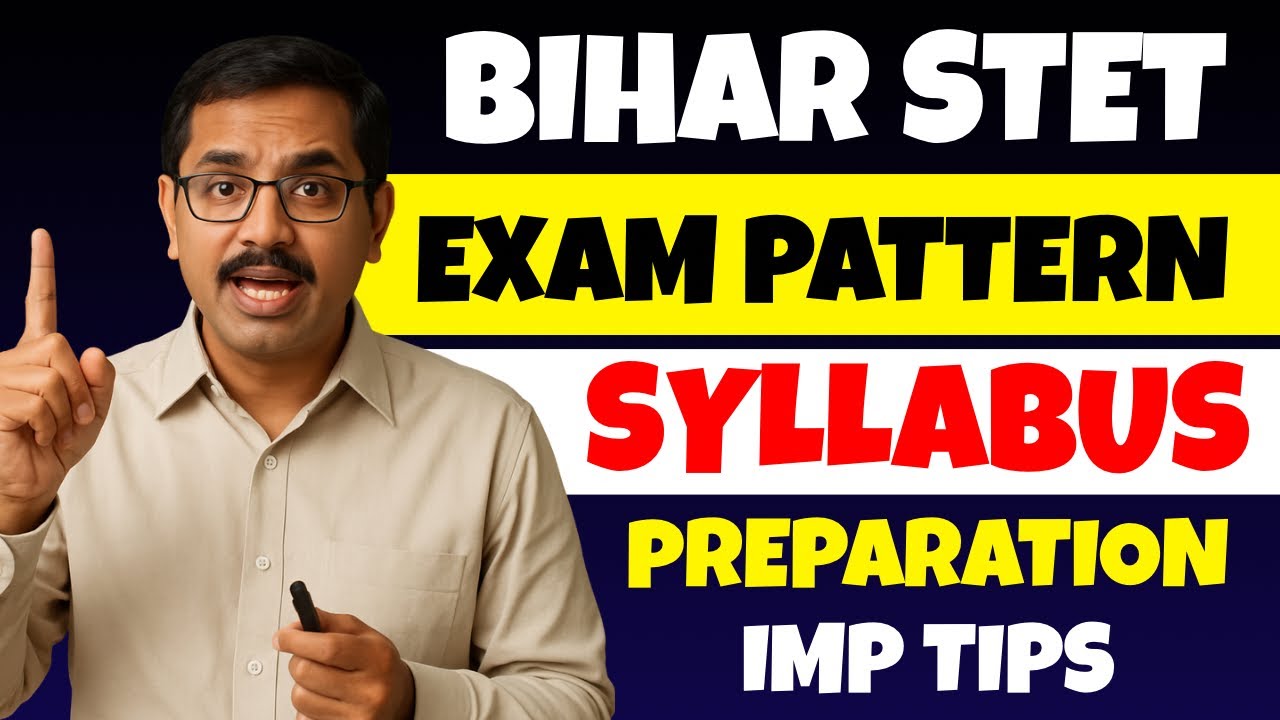 📚 Bihar STET Syllabus 2025 PDF Download | Bihar STET Exam Pattern 2025 | Latest Bihar Teacher