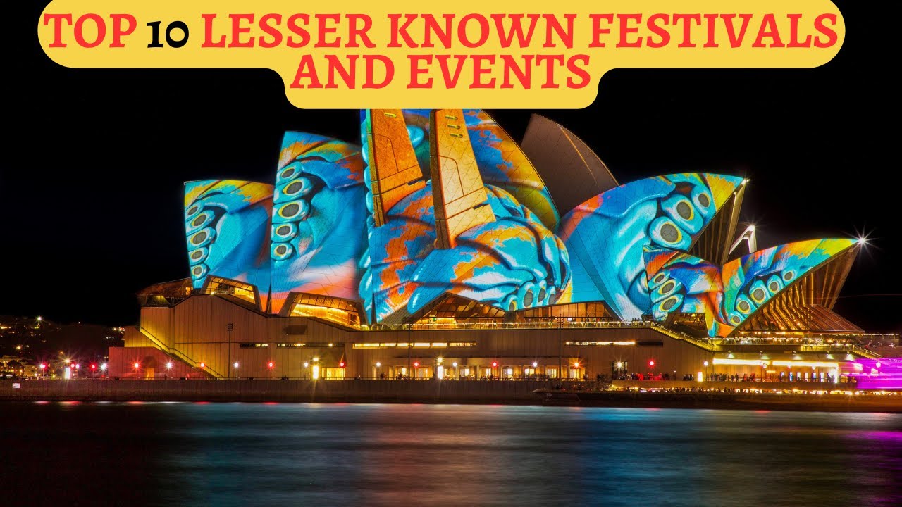 Discover Australia's Hidden Gems: Top 10 Lesser Known Festivals and Events