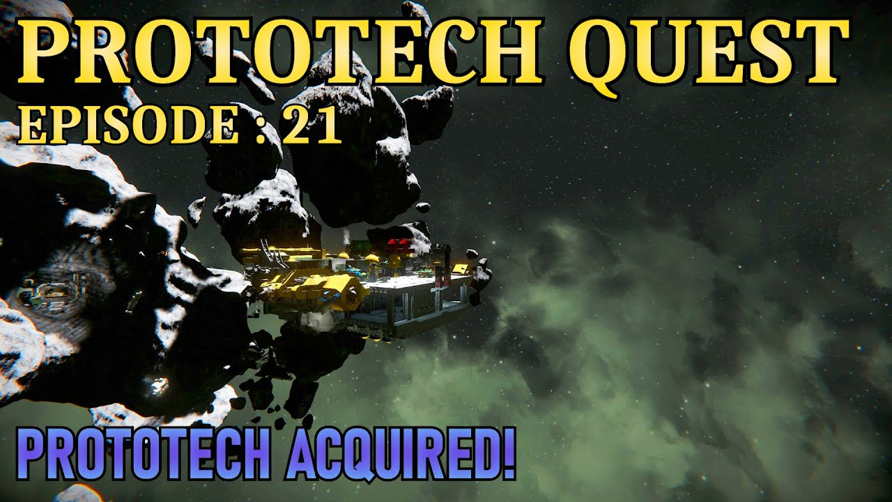 ProtoTech Quest: EP21: 