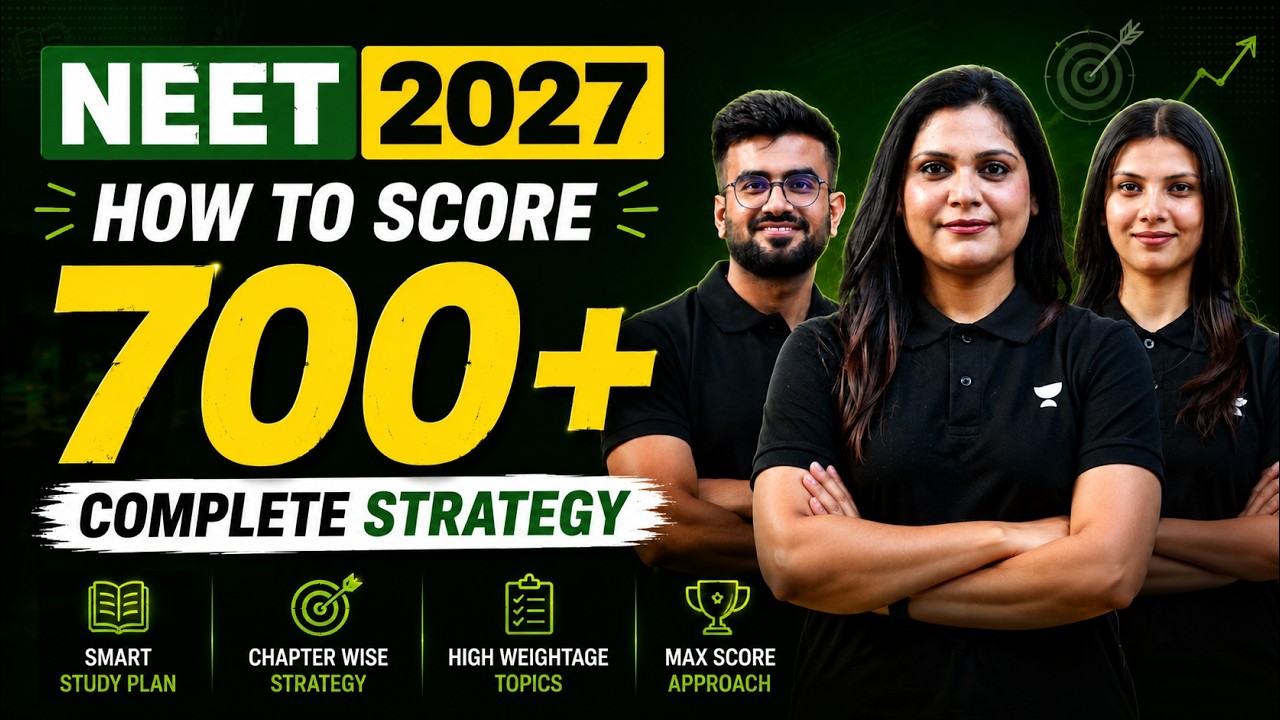 How to Score 700+ in NEET 2027? | Full Strategy for Average Students