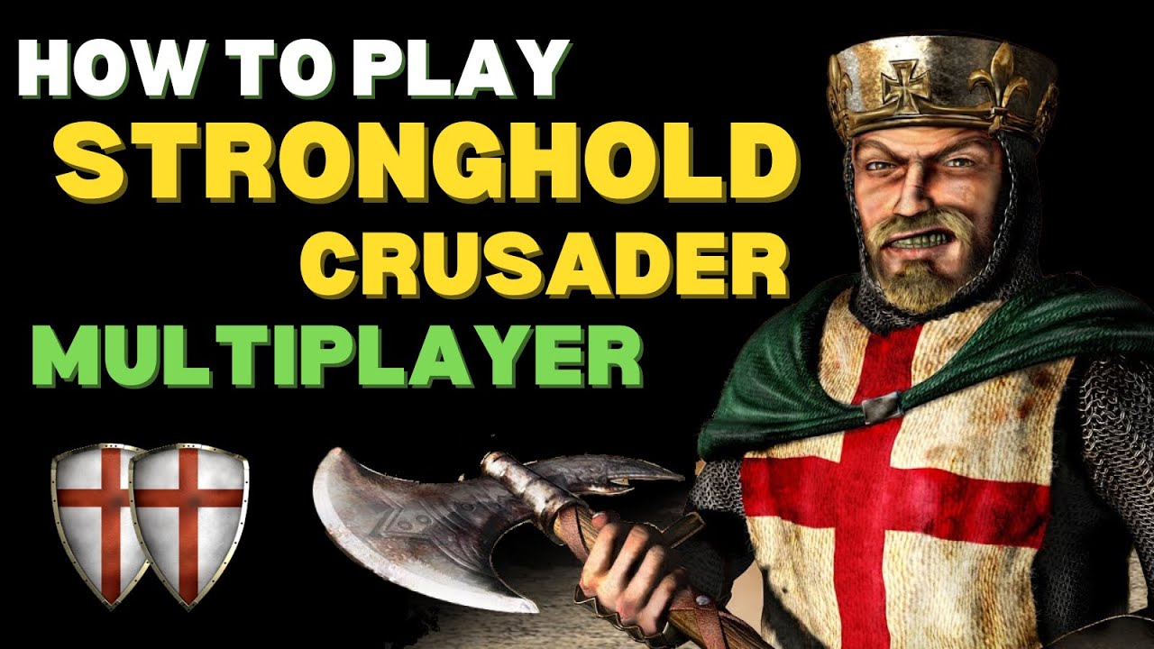 How To Play Stronghold Crusader Multiplayer(Local)