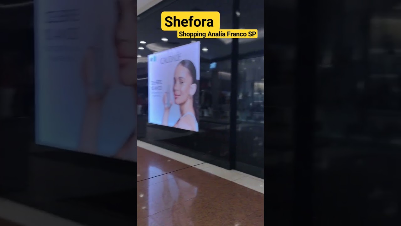 Shefora Shopping Analia Franco SP #shopping #beleza #maquiagem #lugares #sampa #sampacity