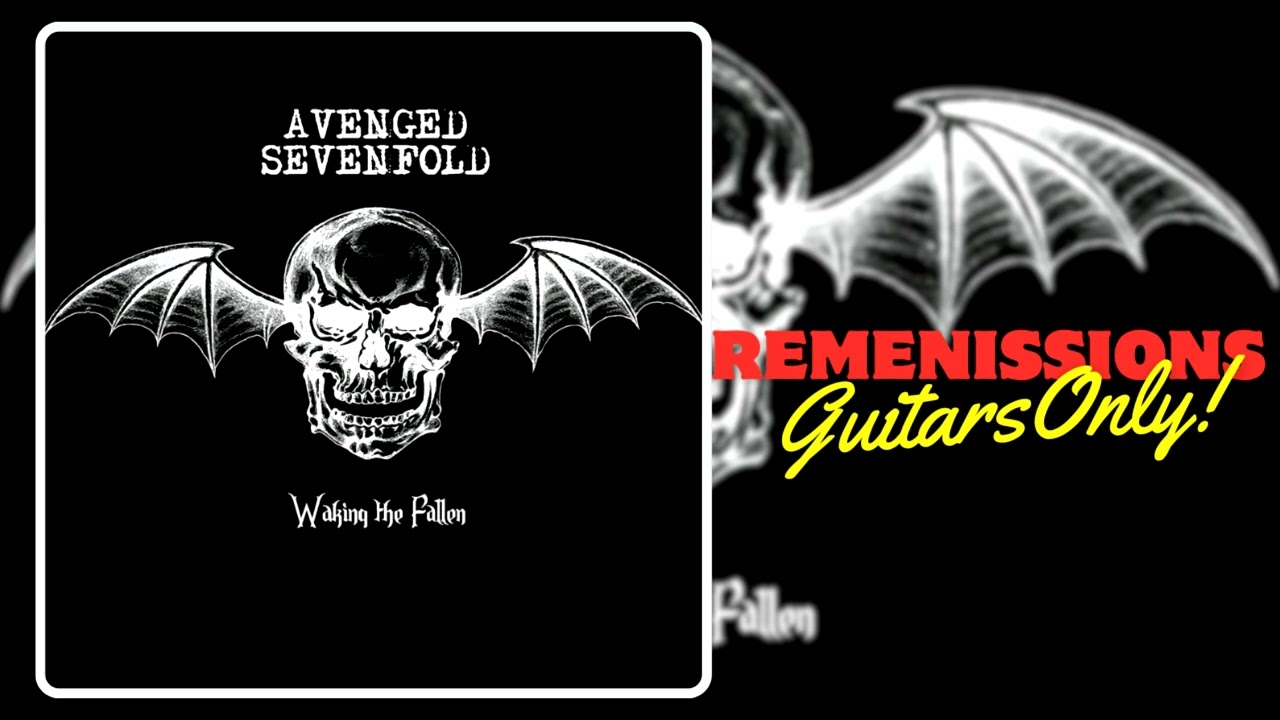 Avenged Sevenfold - Remenissions - Guitars Only (Waking the Fallen)
