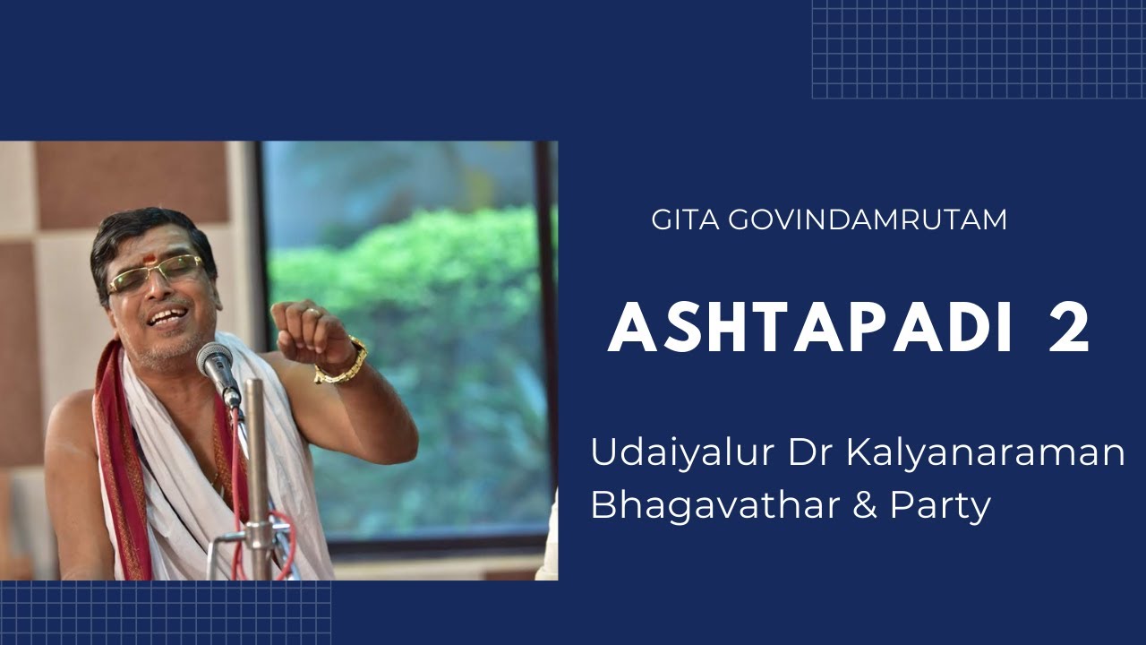 Ashtapadi 2 | Dr UKB | Gita Govindam | AIR | Udaiyalur Kalyanaraman Bhagavathar | Namasankirtanam